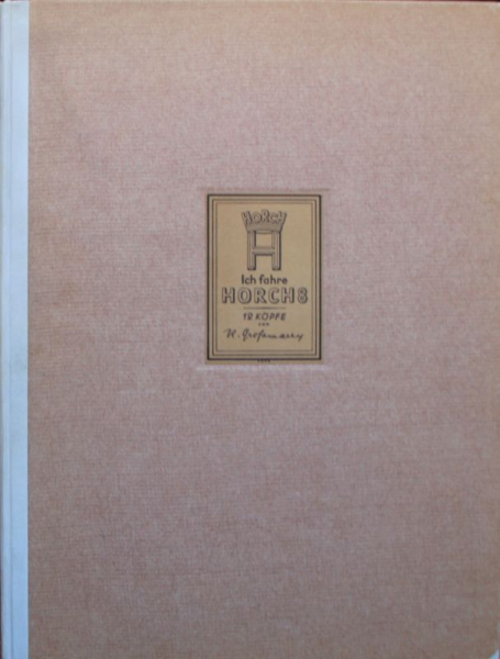Grossmann "12 Koepfe prominenter Horchbesitzer" Horch-History 1929 (10385)